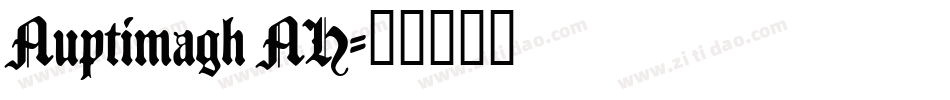 Auptimagh AH字体转换